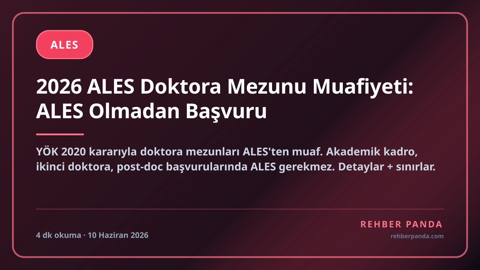 2026 ALES Doktora Mezunu Muafiyeti: ALES Olmadan Başvuru