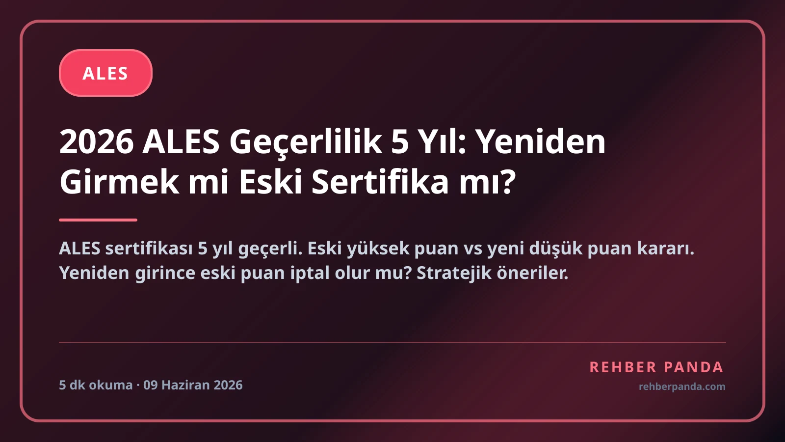 2026 ALES Geçerlilik 5 Yıl: Yeniden Girmek mi Eski Sertifika mı?