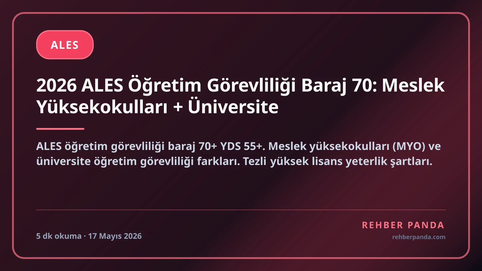 2026 ALES Öğretim Görevliliği Baraj 70: Meslek Yüksekokulları + Üniversite