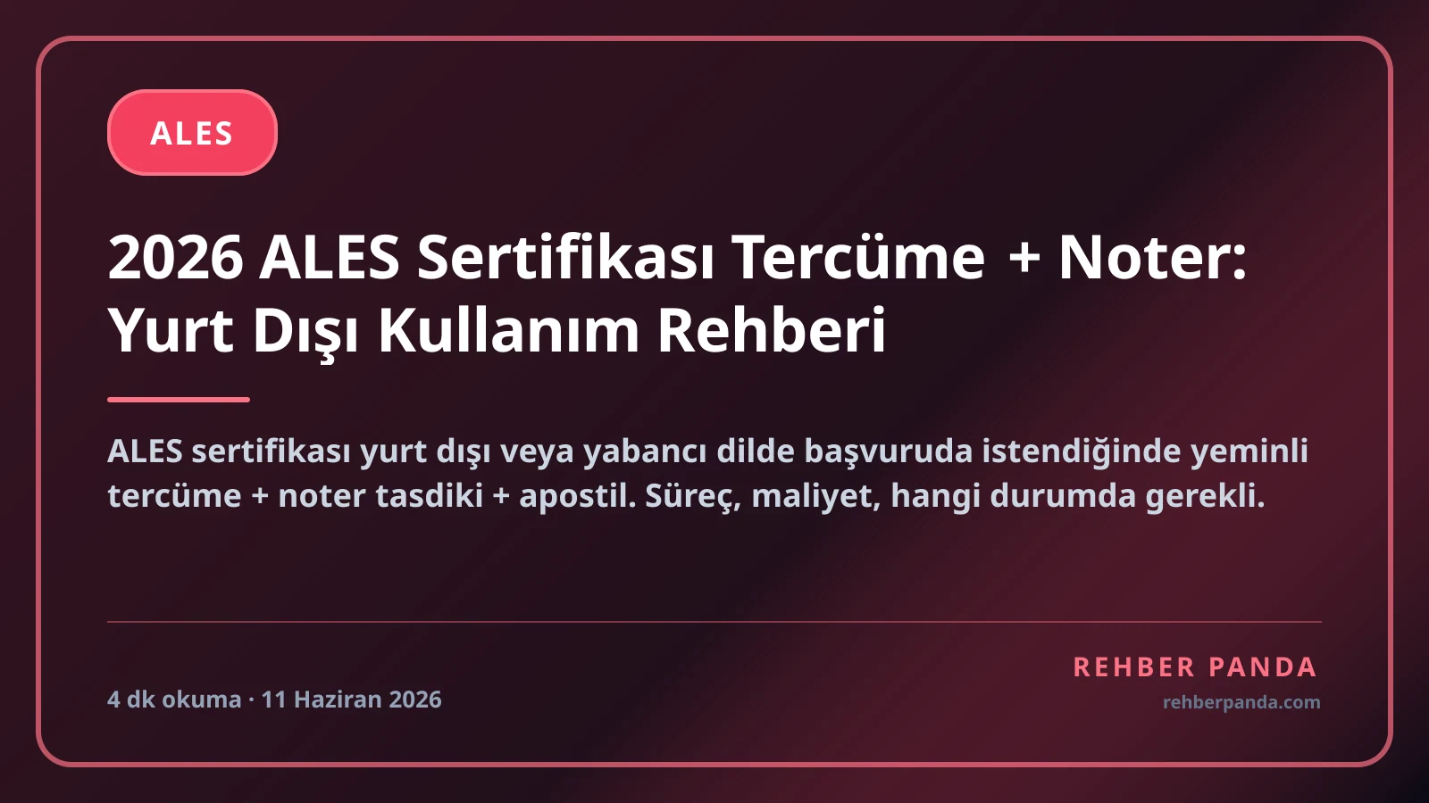 2026 ALES Sertifikası Tercüme + Noter: Yurt Dışı Kullanım Rehberi