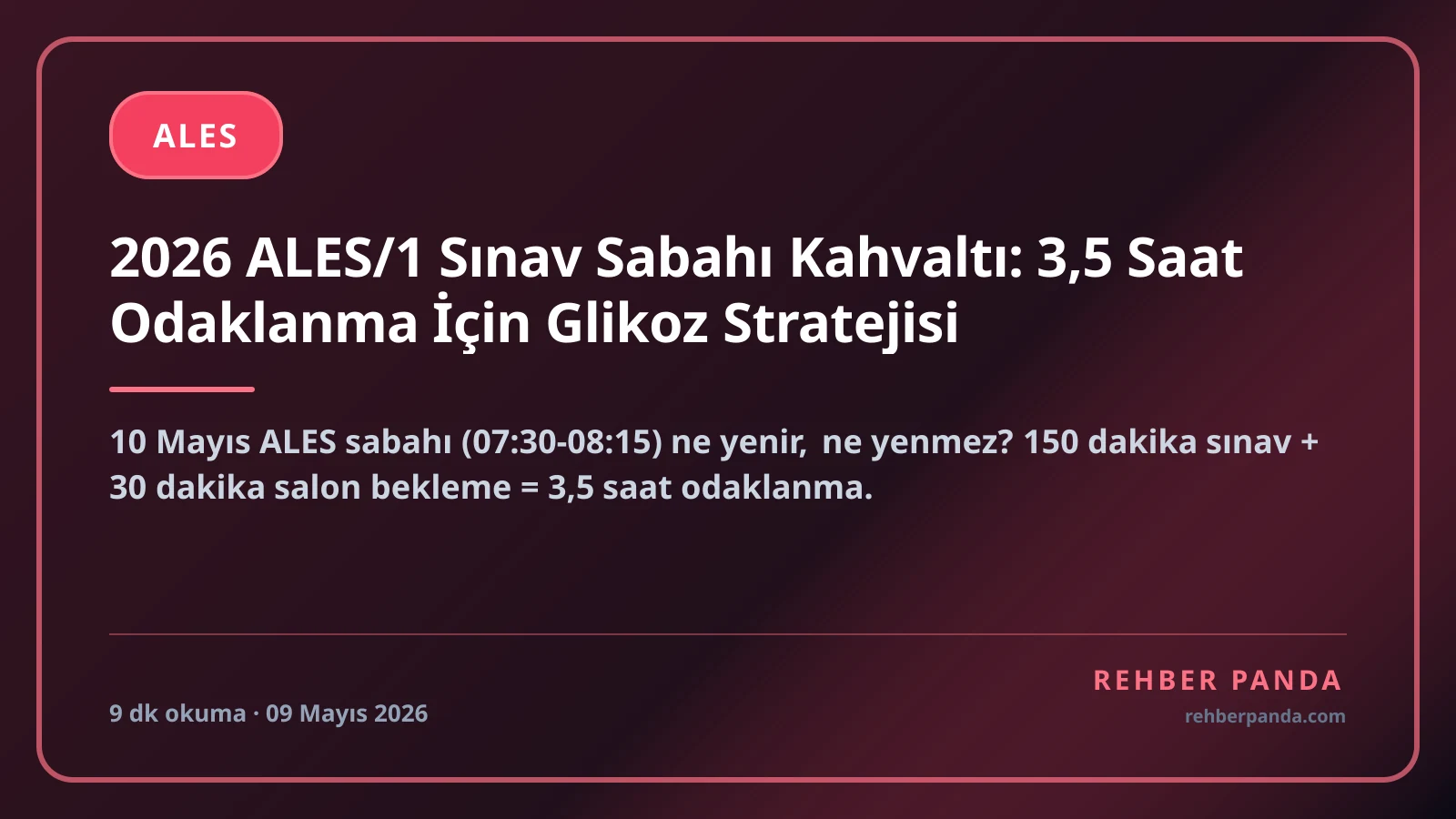 2026 ALES/1 Sınav Sabahı Kahvaltı: 3,5 Saat Odaklanma İçin Glikoz Stratejisi