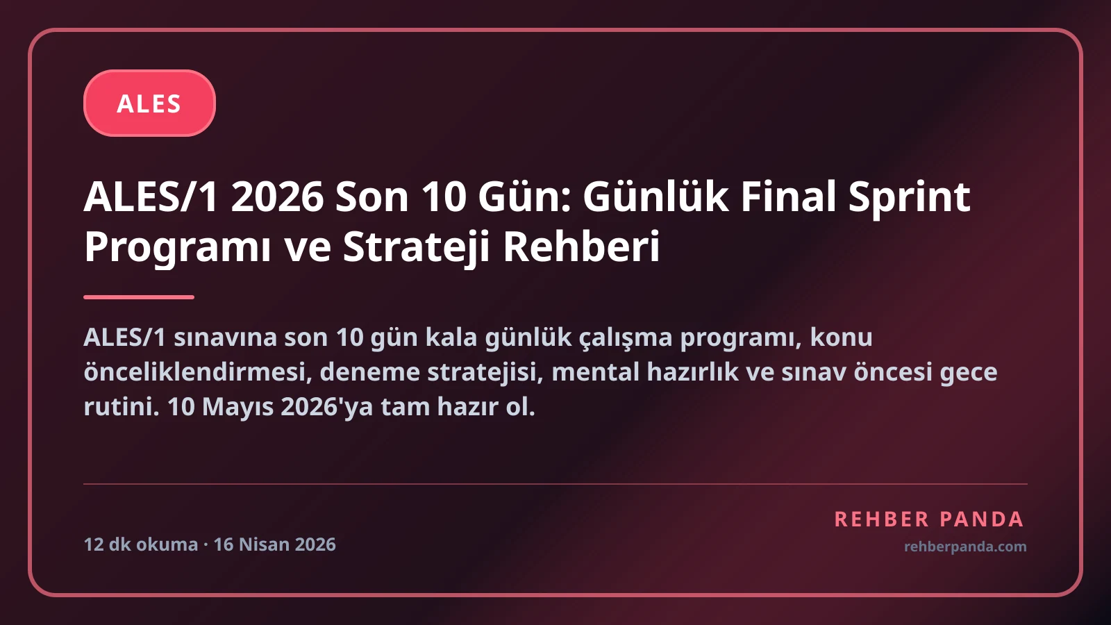 ALES/1 2026 Son 10 Gün: Günlük Final Sprint Programı ve Strateji Rehberi