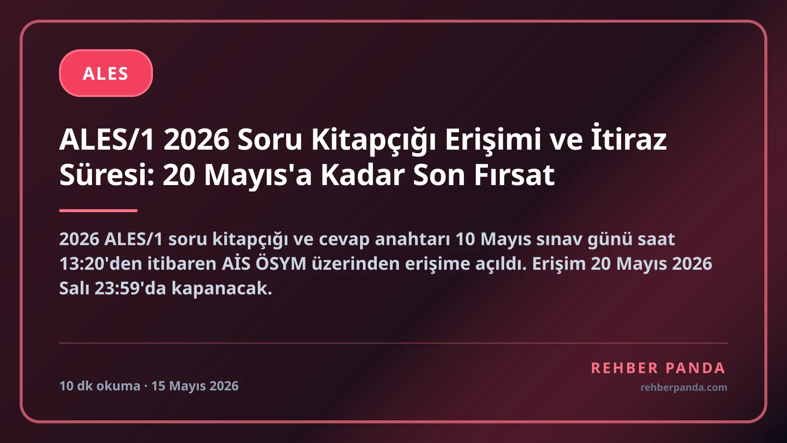 ALES/1 2026 Soru Kitapçığı Erişimi ve İtiraz Süresi: 20 Mayıs'a Kadar Son Fırsat