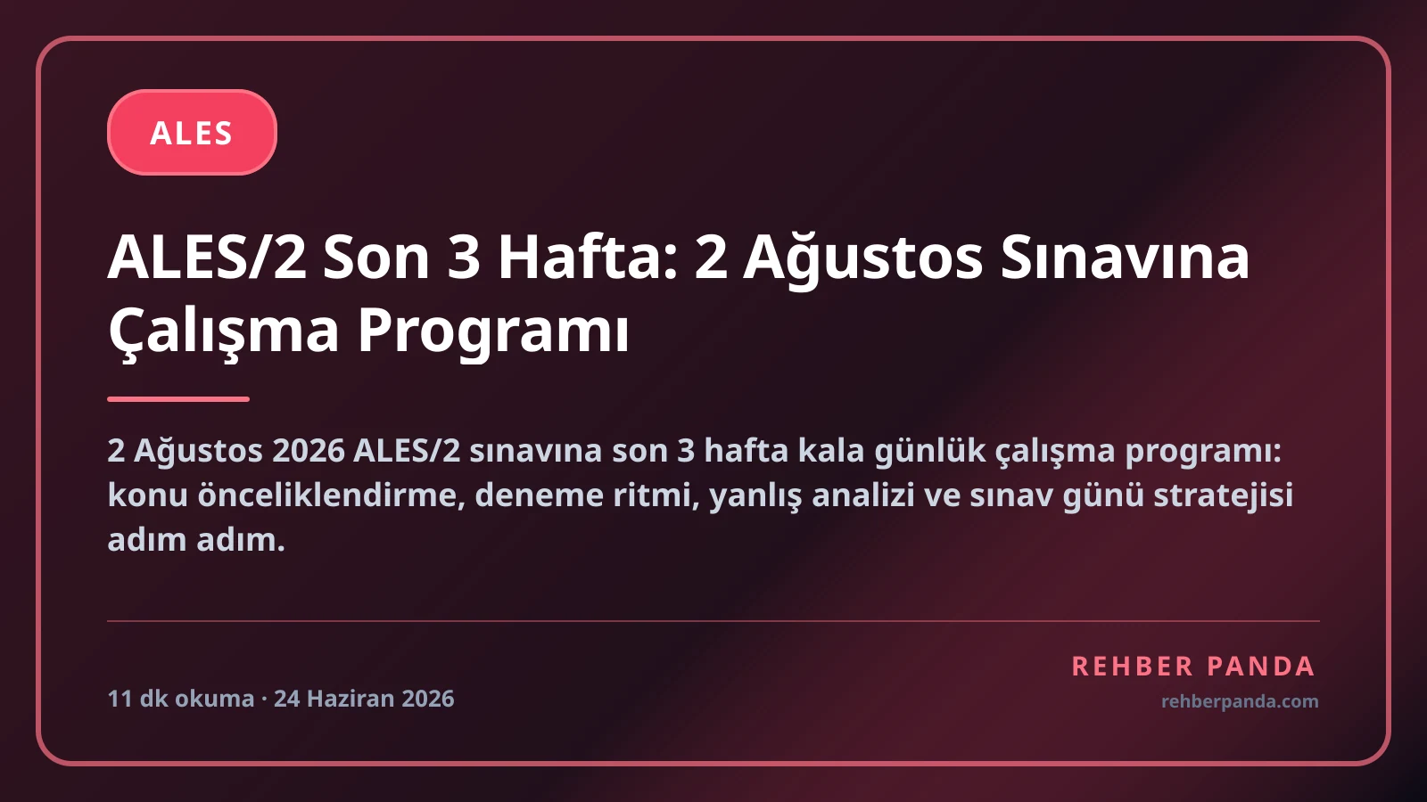 ALES/2 Son 3 Hafta: 2 Ağustos Sınavına Çalışma Programı