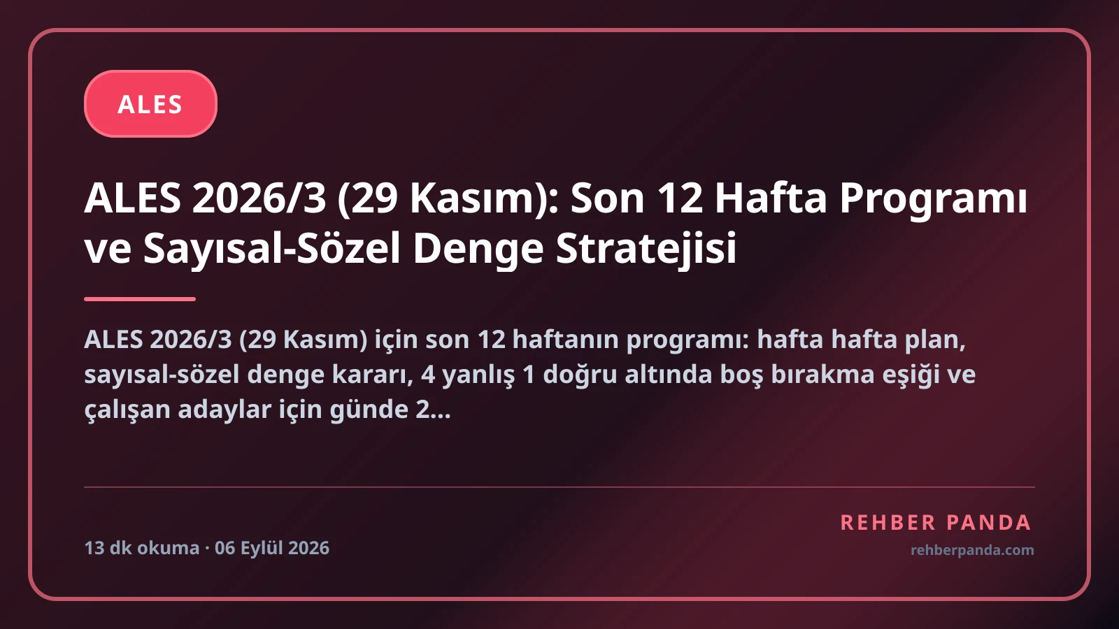 ALES 2026/3 (29 Kasım): Son 12 Hafta Programı ve Sayısal-Sözel Denge Stratejisi