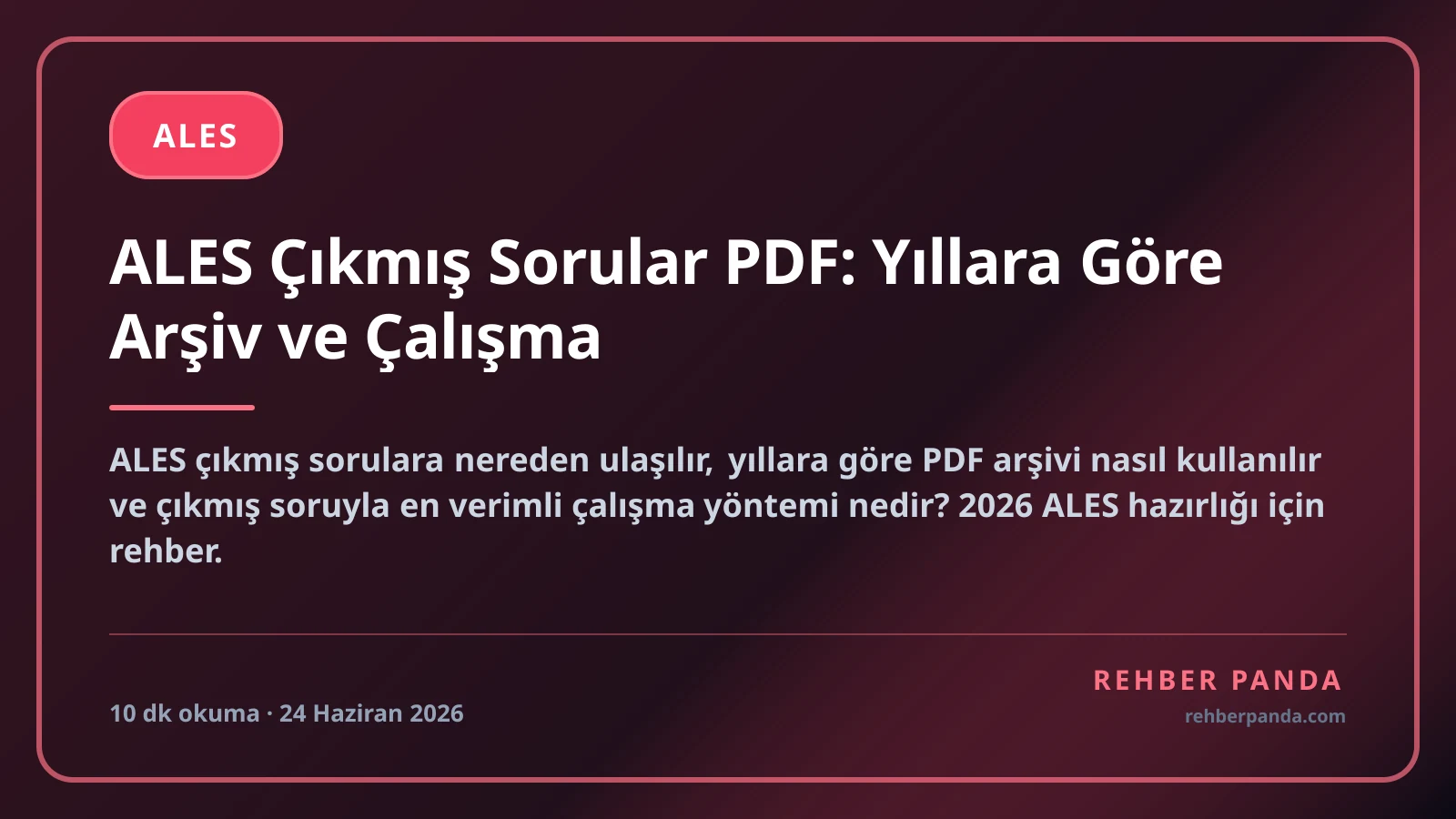 ALES Çıkmış Sorular PDF: Yıllara Göre Arşiv ve Çalışma