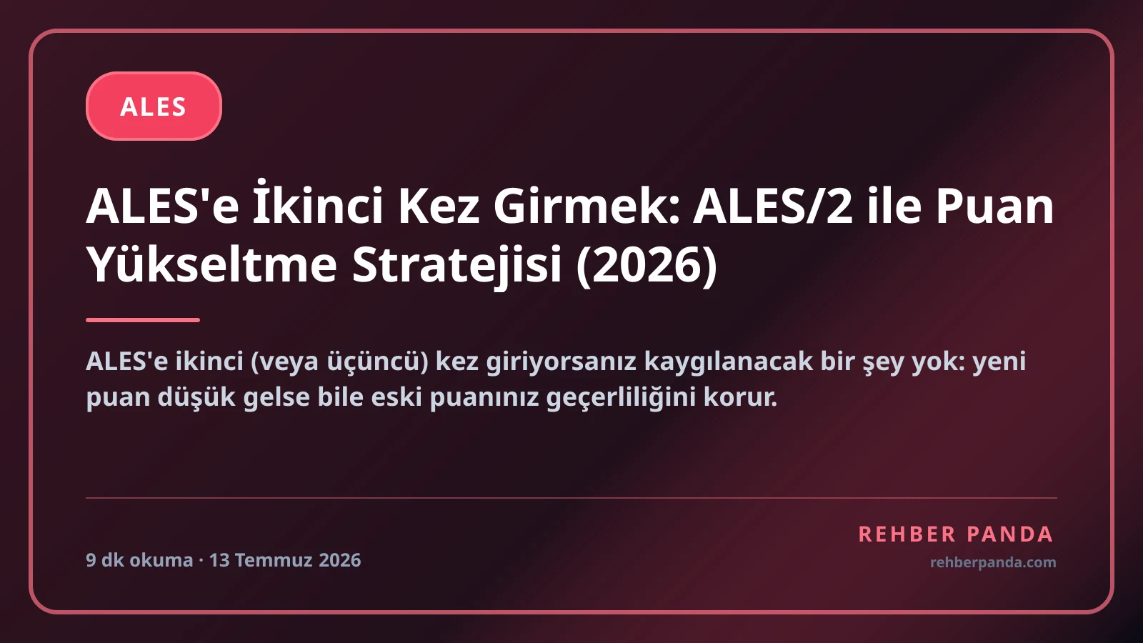 ALES'e İkinci Kez Girmek: ALES/2 ile Puan Yükseltme Stratejisi (2026)