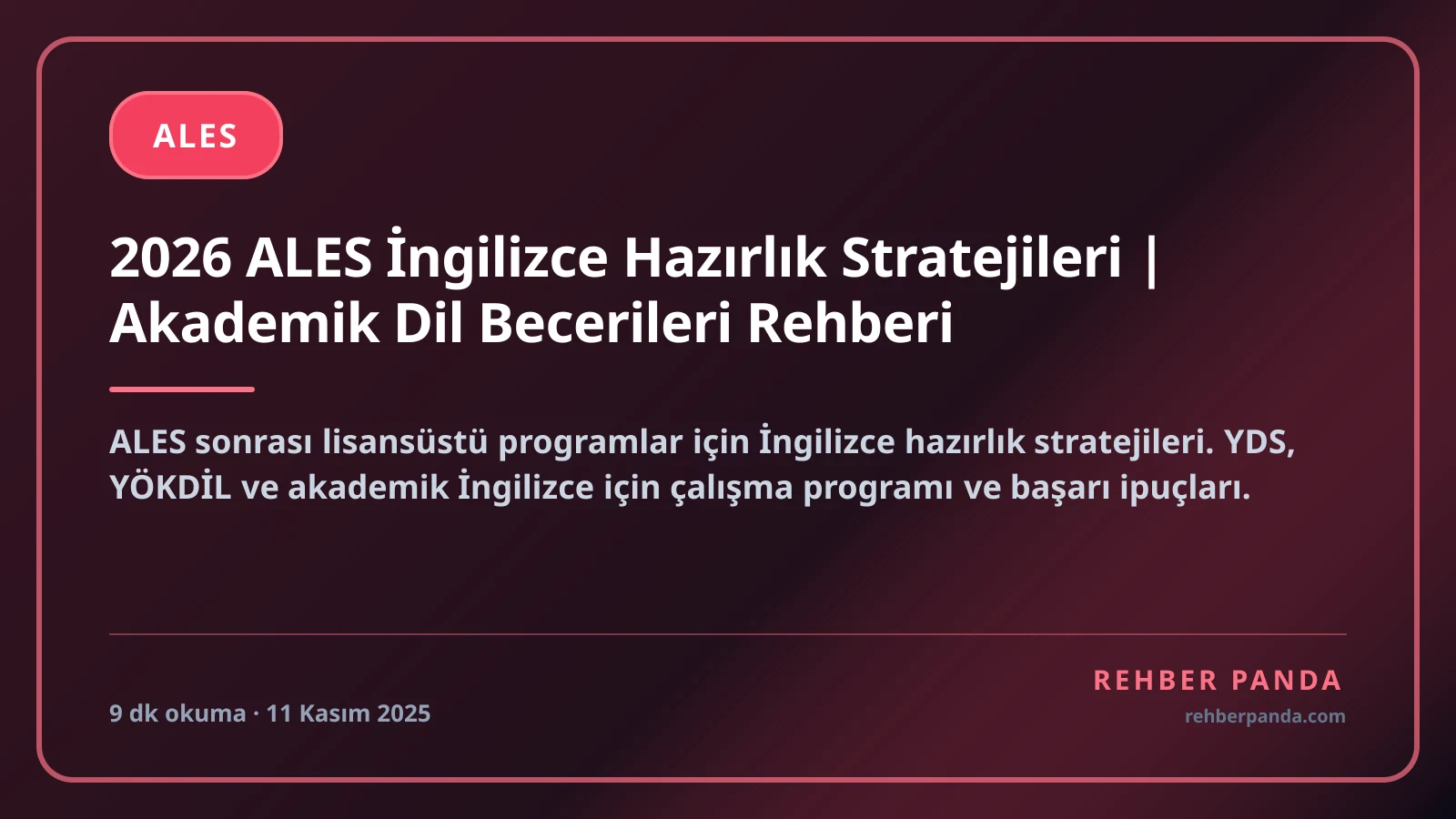 2026 ALES İngilizce Hazırlık Stratejileri | Akademik Dil Becerileri Rehberi