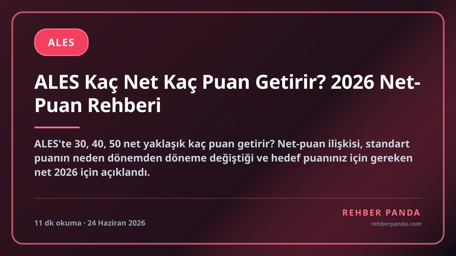 ALES Kaç Net Kaç Puan Getirir? 2026 Net-Puan Rehberi