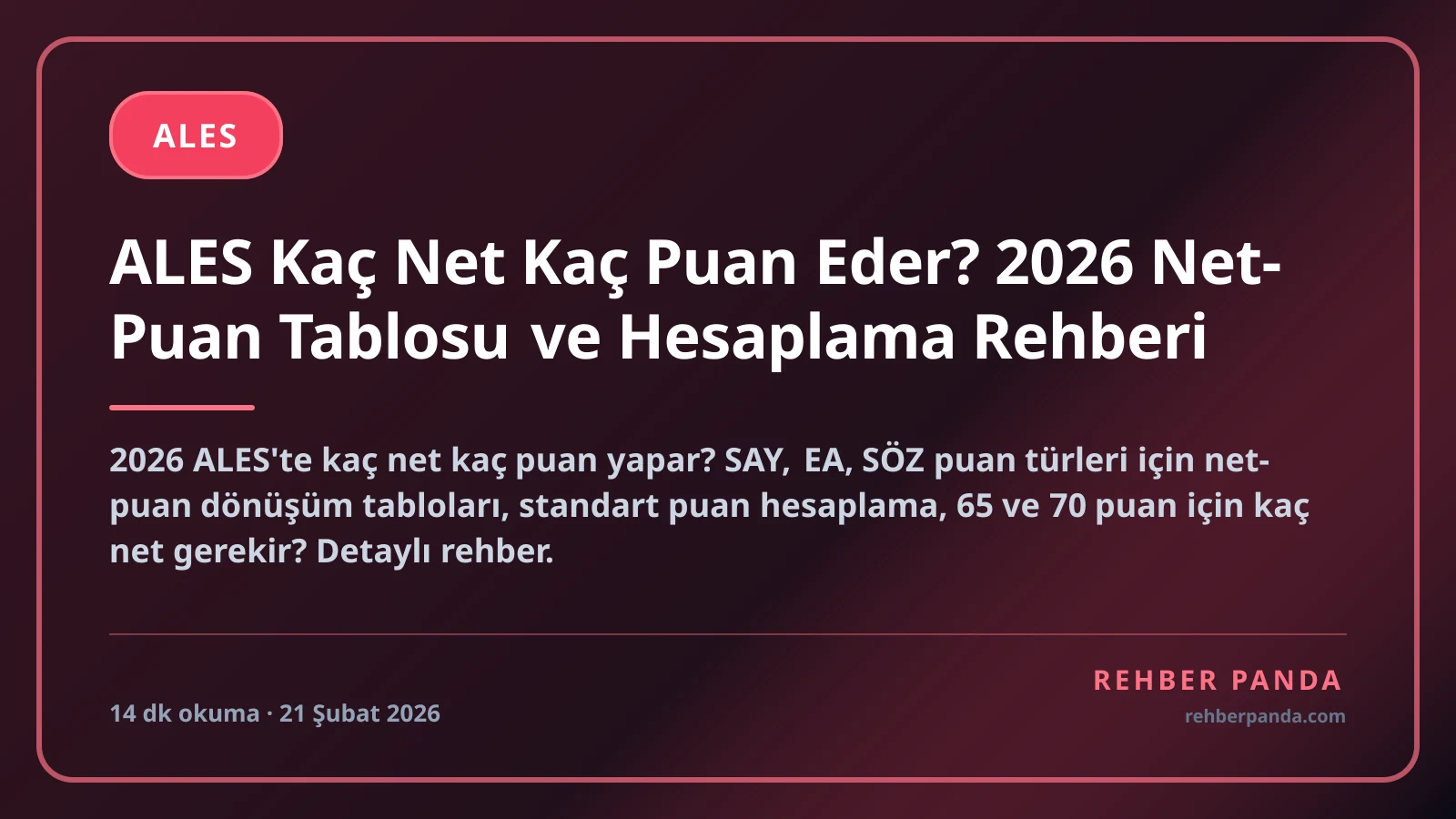 ALES Kaç Net Kaç Puan Eder? 2026 Net-Puan Tablosu ve Hesaplama Rehberi