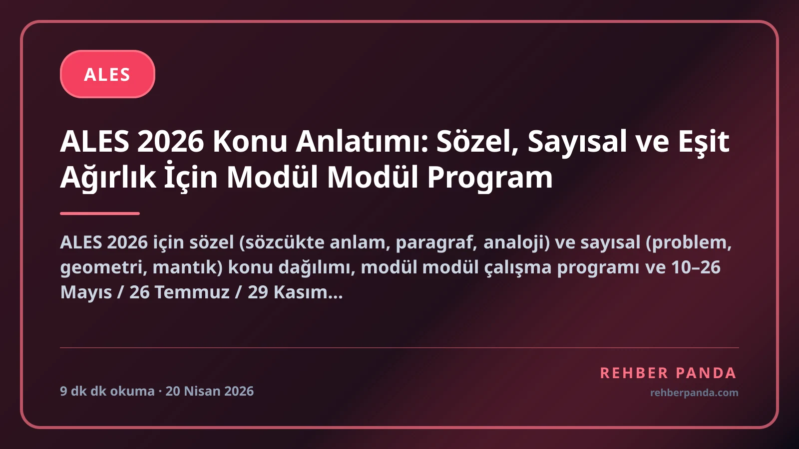 ALES 2026 Konu Anlatımı: Sözel, Sayısal ve Eşit Ağırlık İçin Modül Modül Program