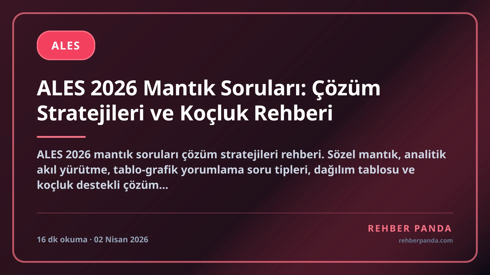 ALES 2026 Mantık Soruları: Çözüm Stratejileri ve Koçluk Rehberi