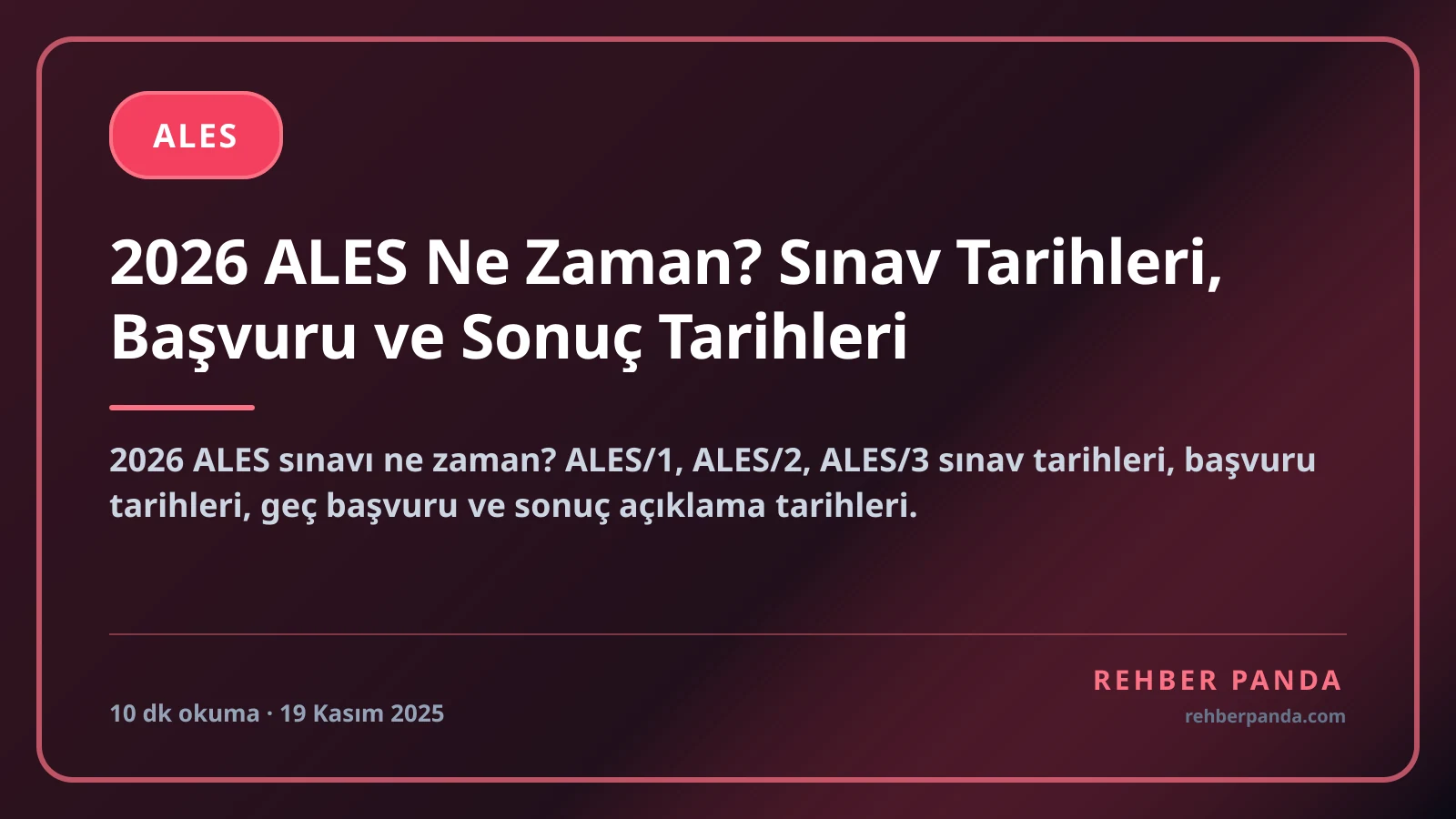 2026 ALES Ne Zaman? Sınav Tarihleri, Başvuru ve Sonuç Tarihleri
