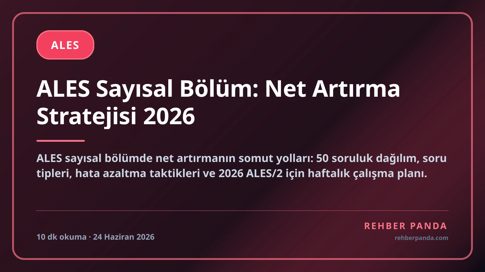ALES Sayısal Bölüm: Net Artırma Stratejisi 2026