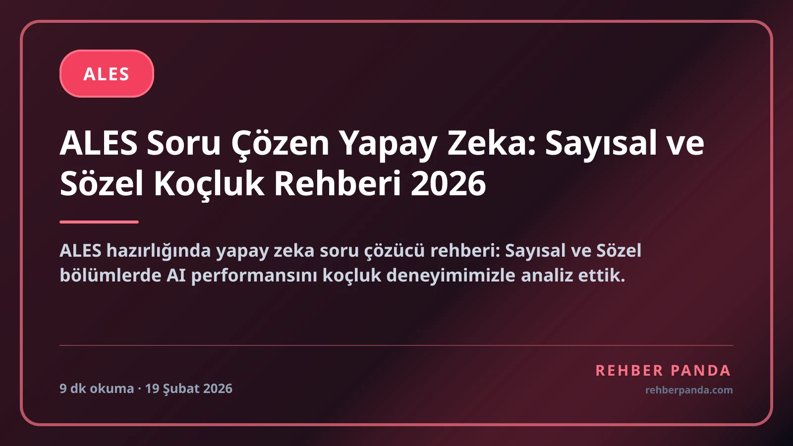 ALES Soru Çözen Yapay Zeka: Sayısal ve Sözel Koçluk Rehberi 2026