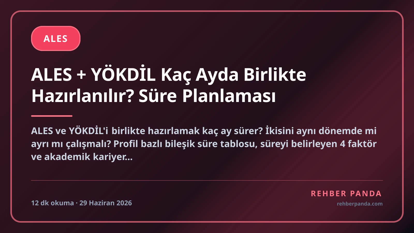 ALES + YÖKDİL Kaç Ayda Birlikte Hazırlanılır? Süre Planlaması