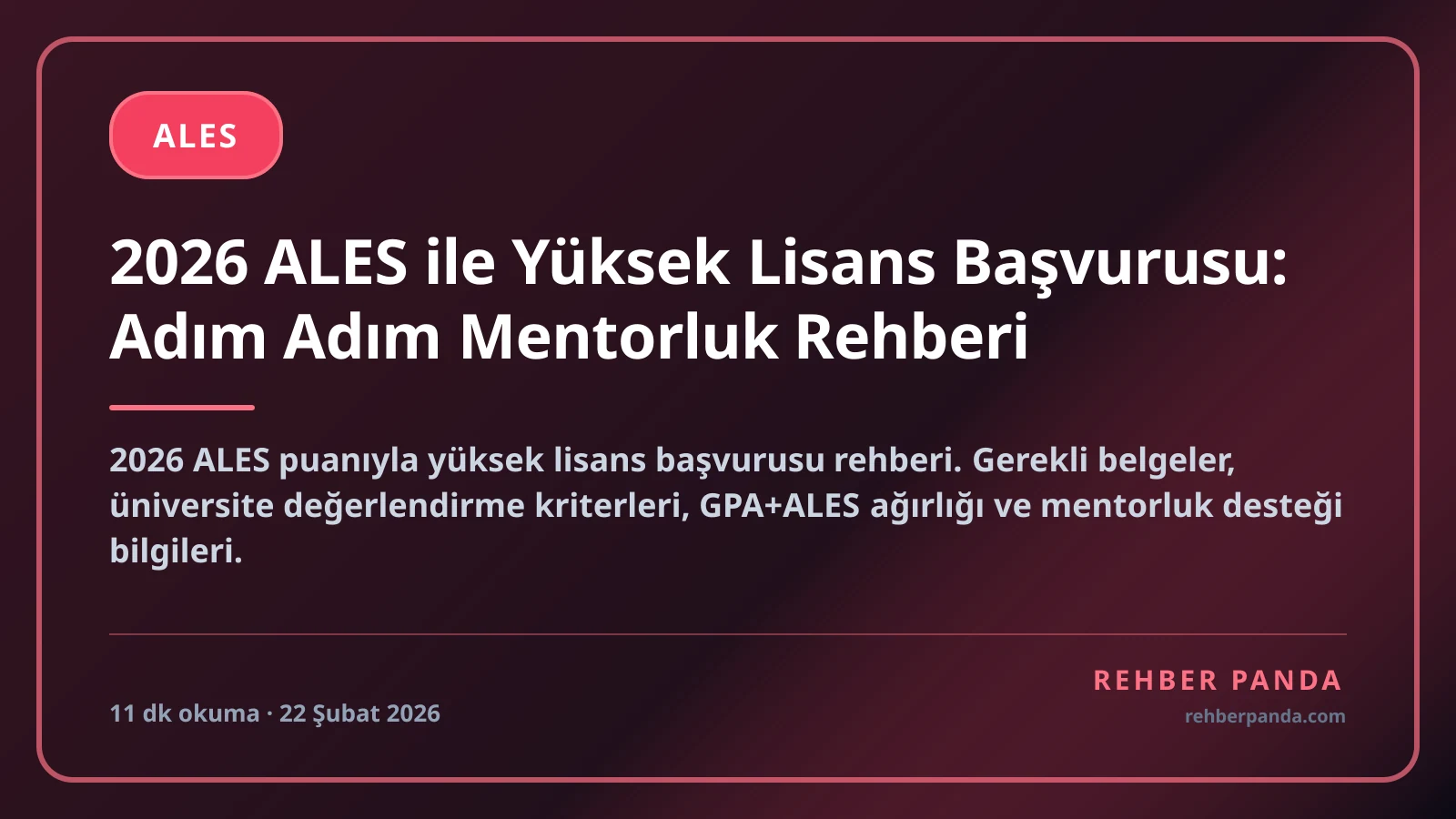 2026 ALES ile Yüksek Lisans Başvurusu: Adım Adım Mentorluk Rehberi