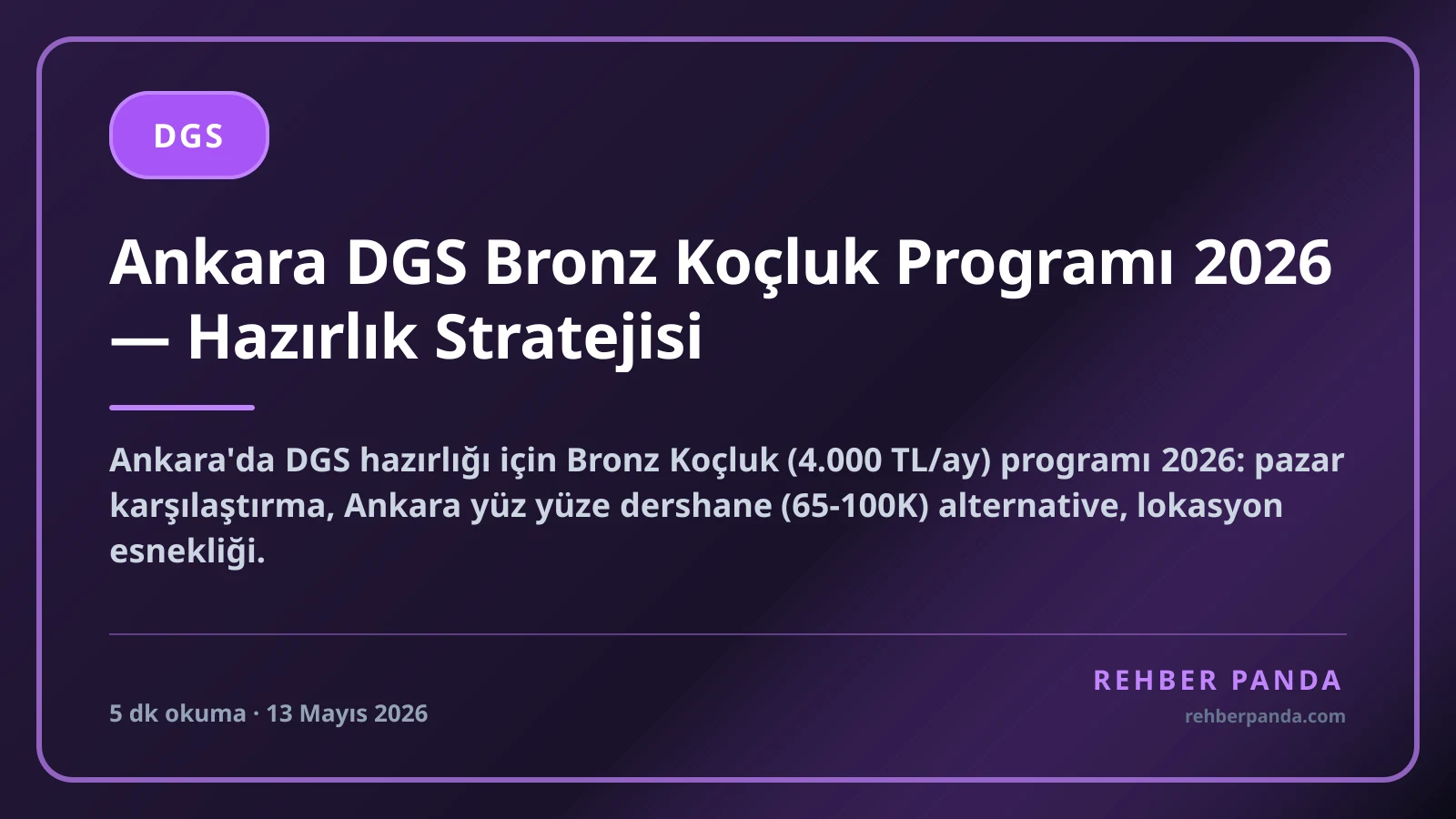 Ankara DGS Bronz Koçluk Programı 2026 — Hazırlık Stratejisi