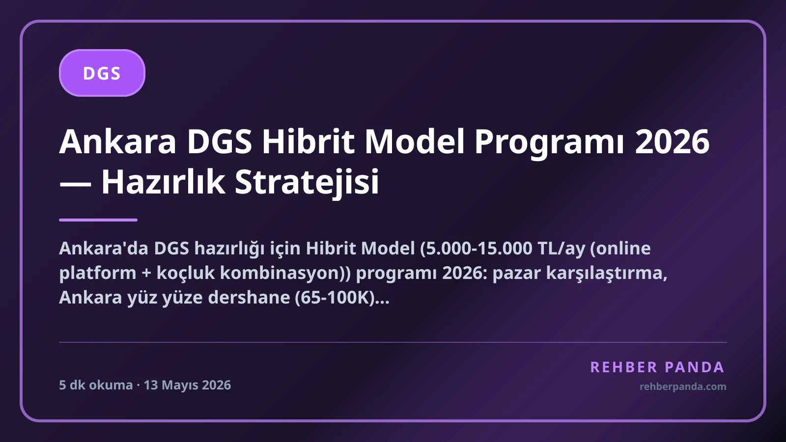 Ankara DGS Hibrit Model Programı 2026 — Hazırlık Stratejisi