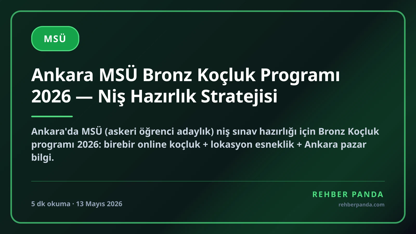 Ankara MSÜ Bronz Koçluk Programı 2026 — Niş Hazırlık Stratejisi