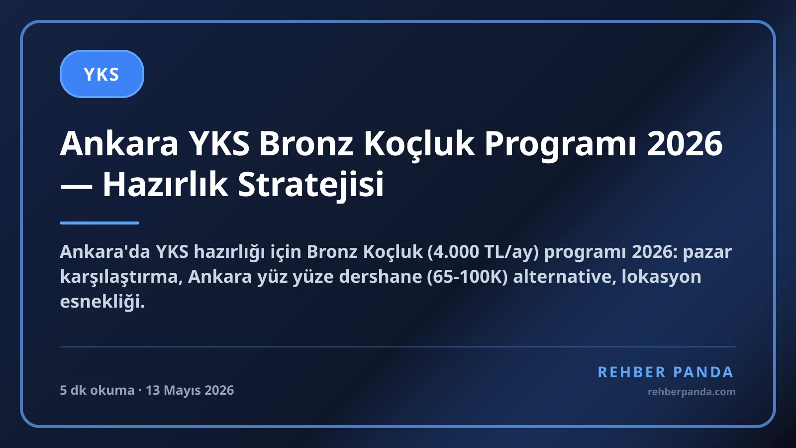 Ankara YKS Bronz Koçluk Programı 2026 — Hazırlık Stratejisi
