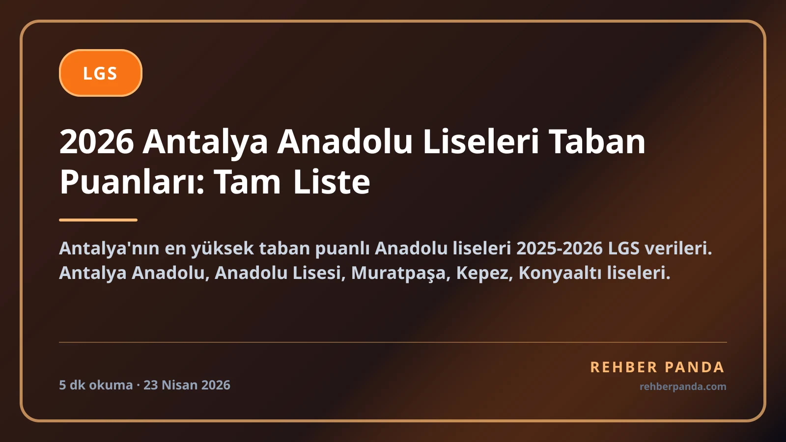 2026 Antalya Anadolu Liseleri Taban Puanları: Tam Liste