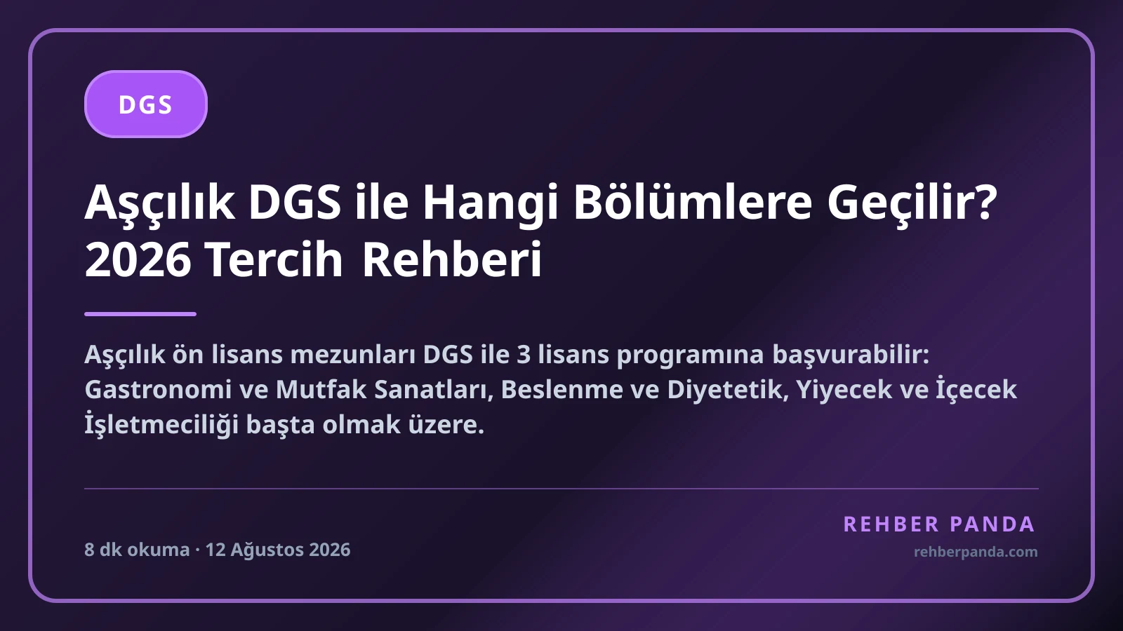 Aşçılık DGS ile Hangi Bölümlere Geçilir? 2026 Tercih Rehberi