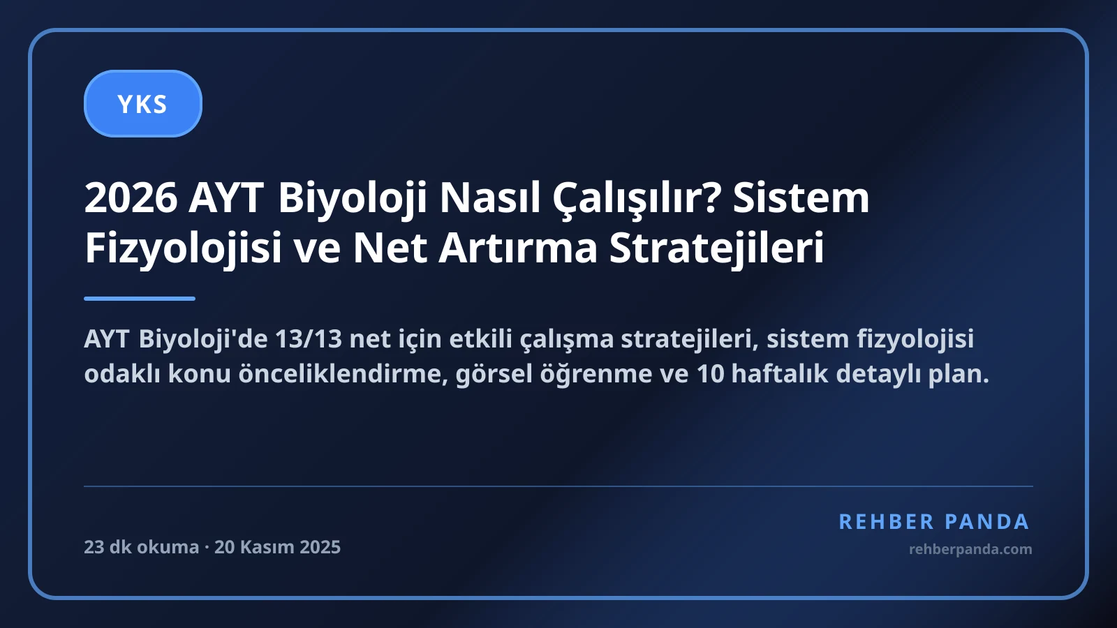 2026 AYT Biyoloji Nasıl Çalışılır? Sistem Fizyolojisi ve Net Artırma Stratejileri