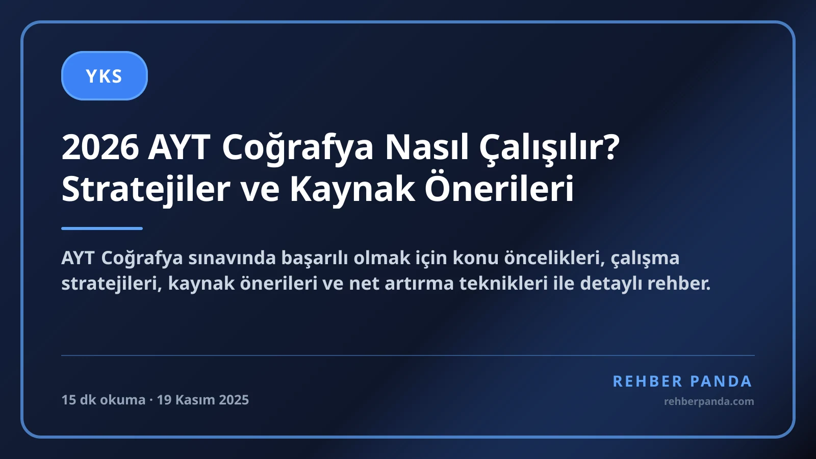 2026 AYT Coğrafya Nasıl Çalışılır? Stratejiler ve Kaynak Önerileri