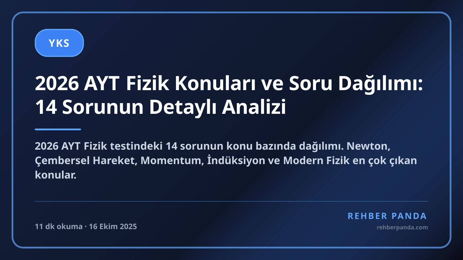 2026 AYT Fizik Konuları ve Soru Dağılımı: 14 Sorunun Detaylı Analizi
