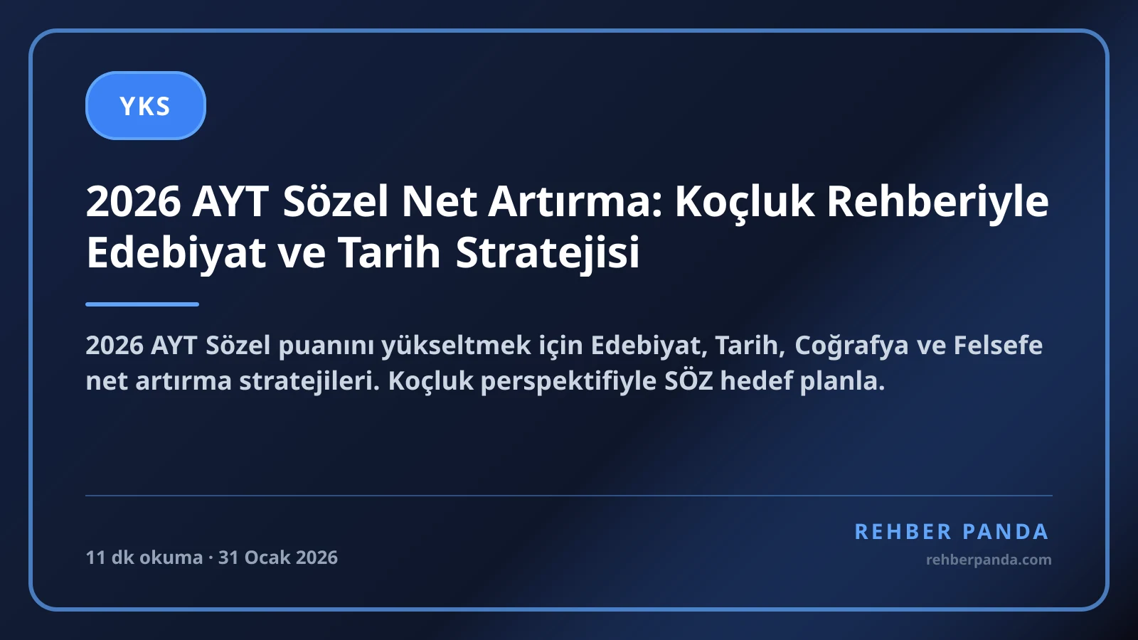 2026 AYT Sözel Net Artırma: Koçluk Rehberiyle Edebiyat ve Tarih Stratejisi