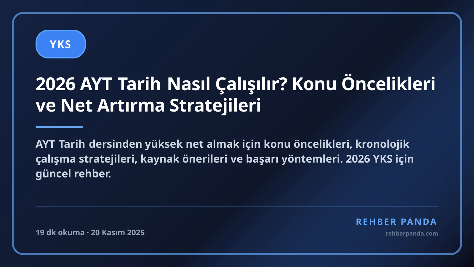 2026 AYT Tarih Nasıl Çalışılır? Konu Öncelikleri ve Net Artırma Stratejileri