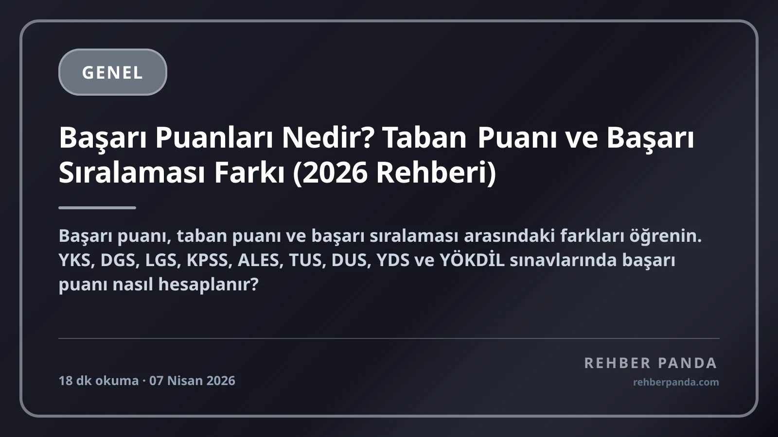 Başarı Puanları Nedir? Taban Puanı ve Başarı Sıralaması Farkı (2026 Rehberi)