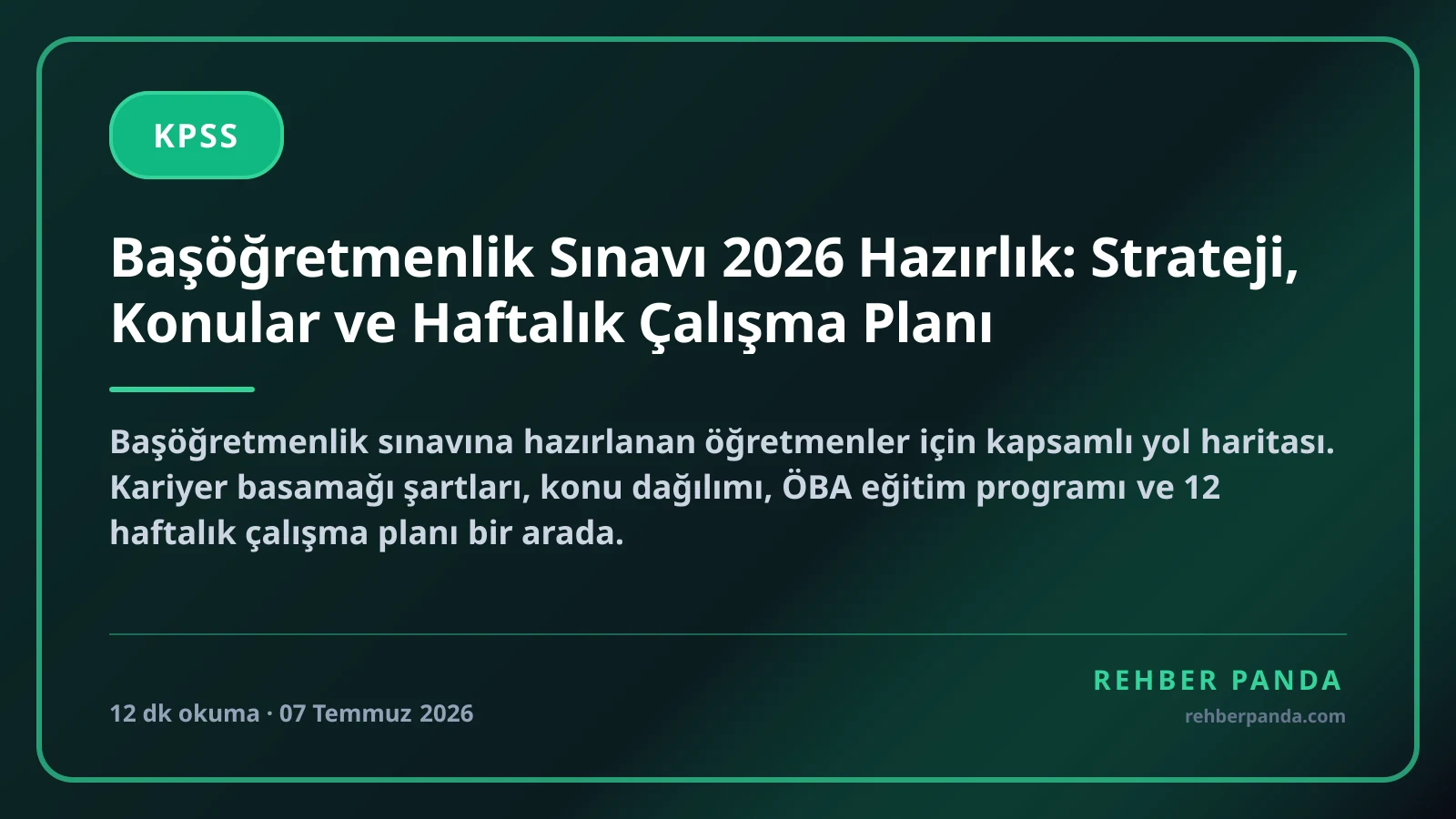 Başöğretmenlik Sınavı 2026 Hazırlık: Strateji, Konular ve Haftalık Çalışma Planı