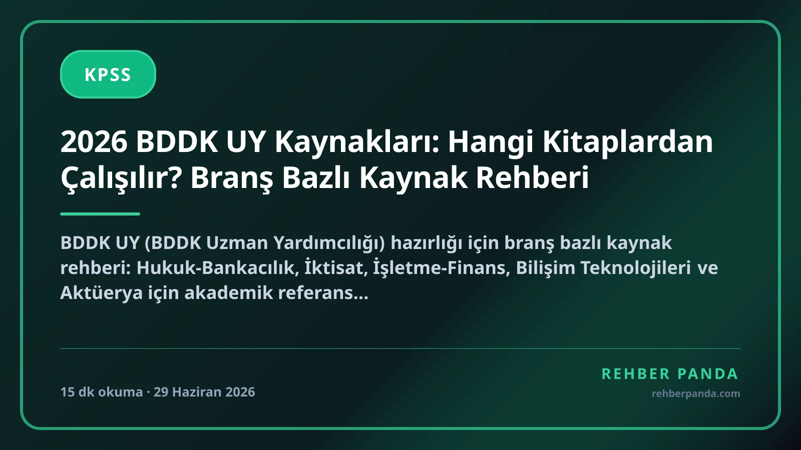 2026 BDDK UY Kaynakları: Hangi Kitaplardan Çalışılır? Branş Bazlı Kaynak Rehberi