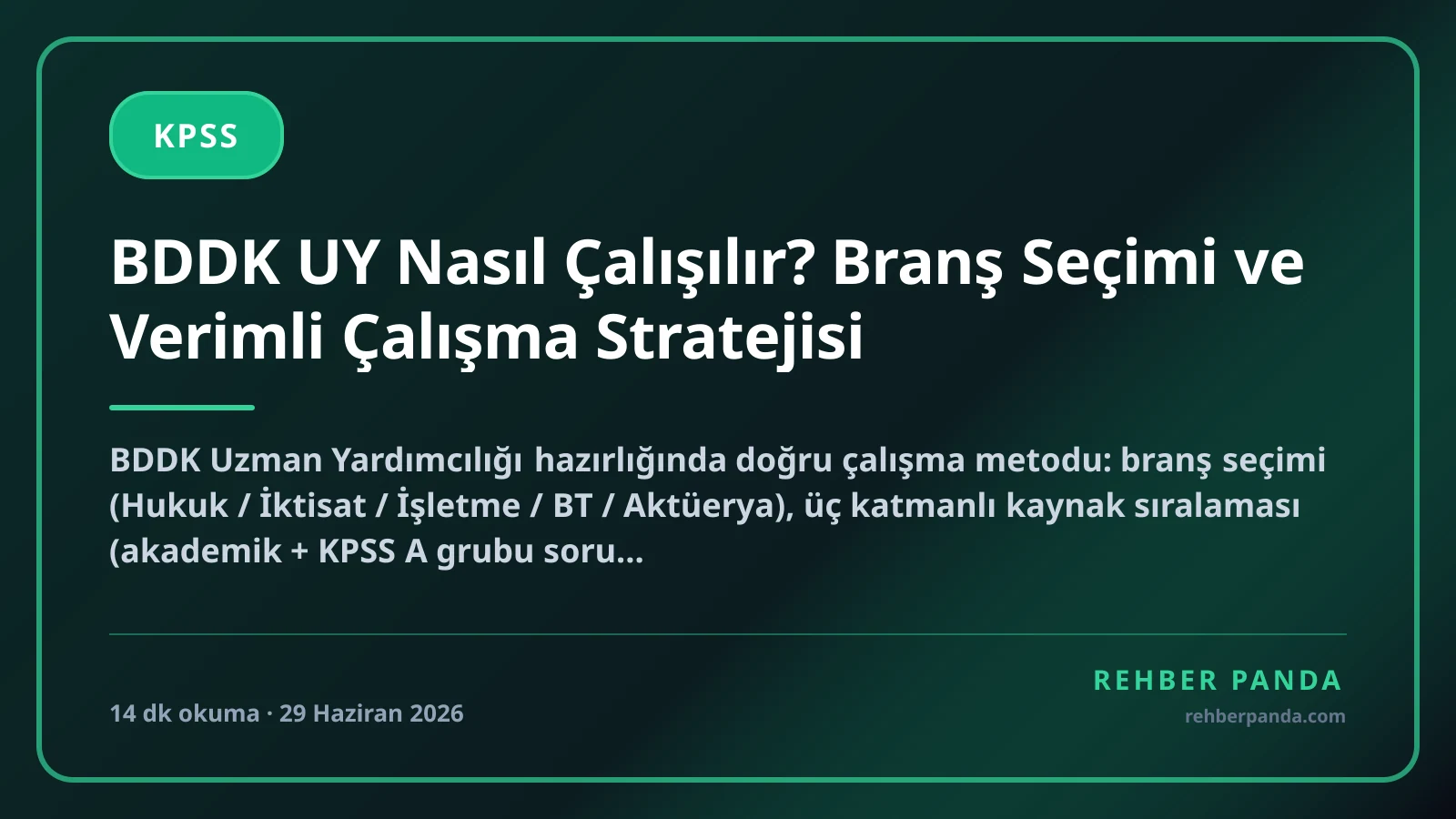 BDDK UY Nasıl Çalışılır? Branş Seçimi ve Verimli Çalışma Stratejisi