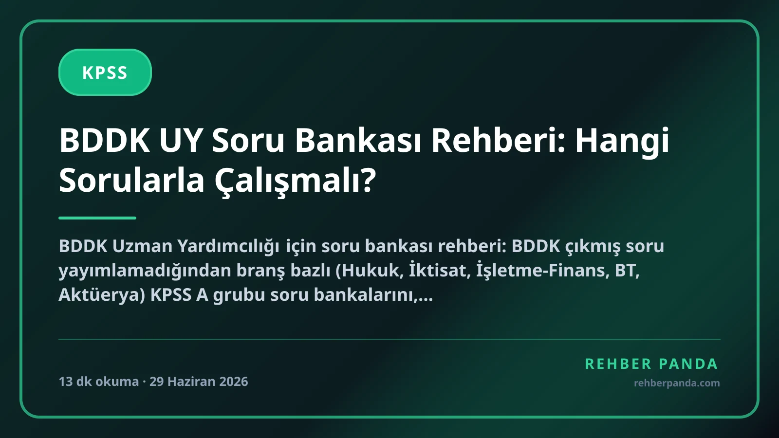 BDDK UY Soru Bankası Rehberi: Hangi Sorularla Çalışmalı?