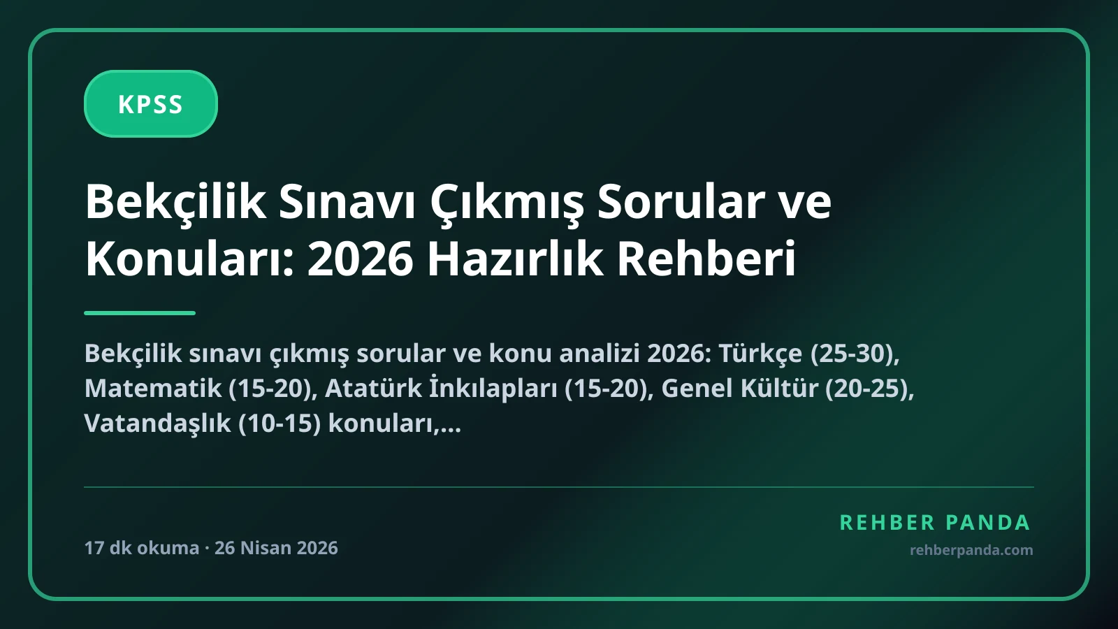 Bekçilik Sınavı Çıkmış Sorular ve Konuları: 2026 Hazırlık Rehberi