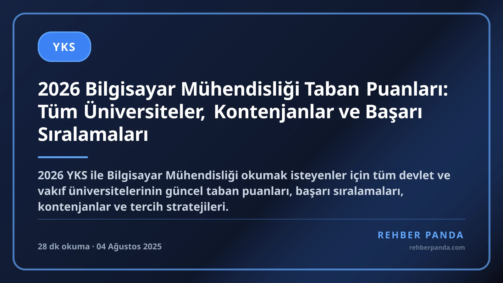 2026 Bilgisayar Mühendisliği Taban Puanları: Tüm Üniversiteler, Kontenjanlar ve Başarı Sıralamaları