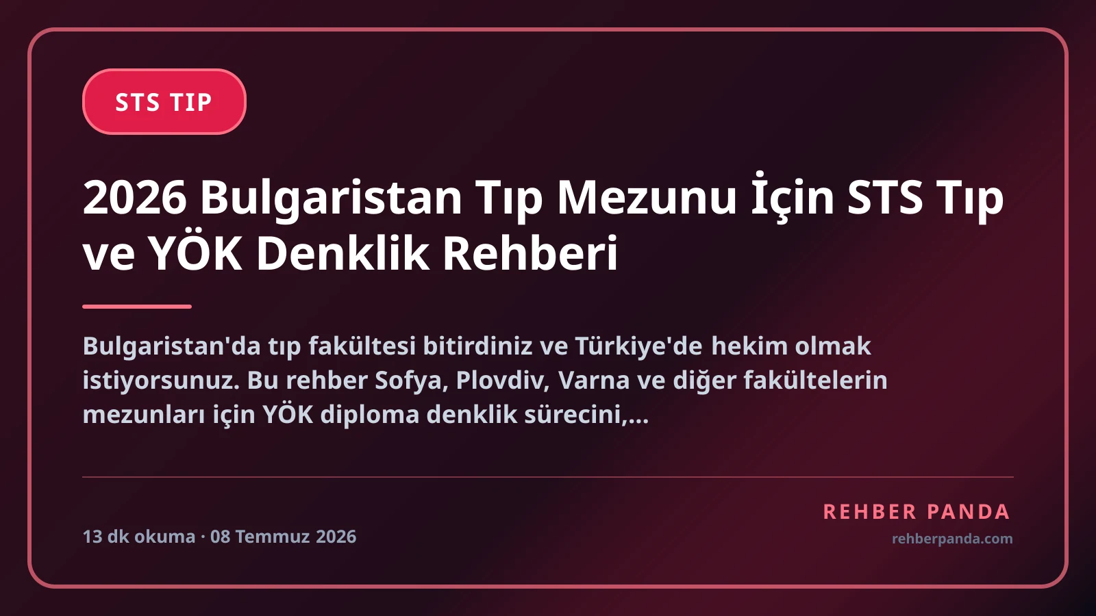 2026 Bulgaristan Tıp Mezunu İçin STS Tıp ve YÖK Denklik Rehberi