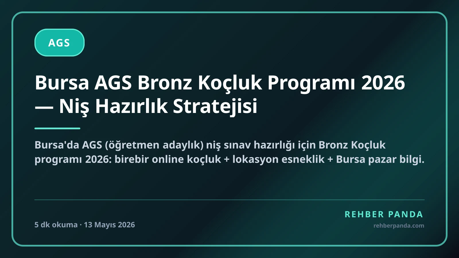 Bursa AGS Bronz Koçluk Programı 2026 — Niş Hazırlık Stratejisi