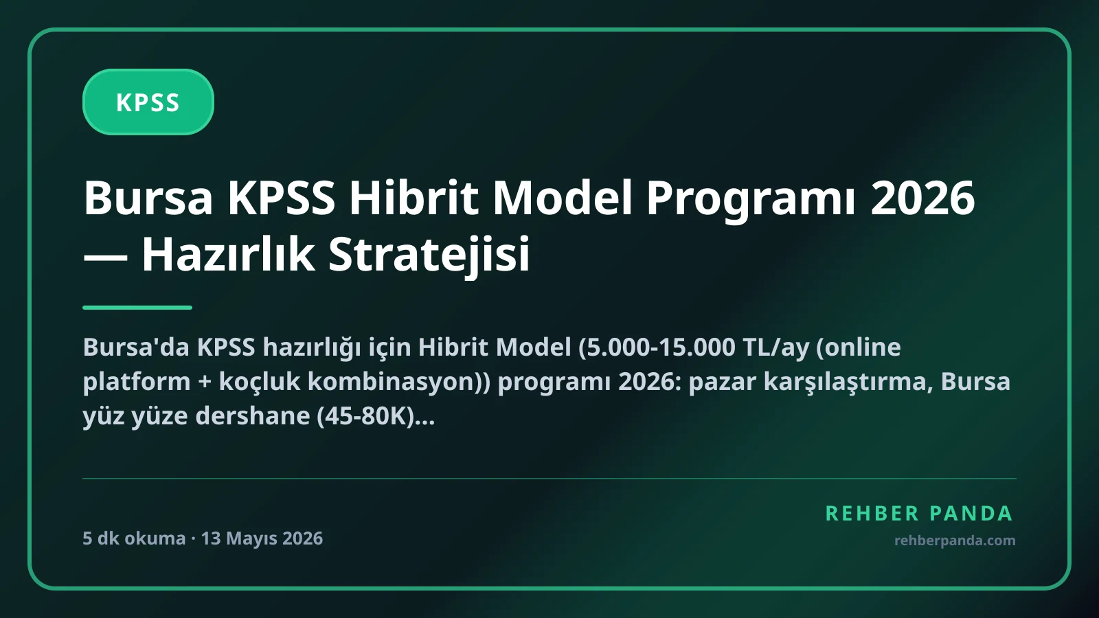 Bursa KPSS Hibrit Model Programı 2026 — Hazırlık Stratejisi