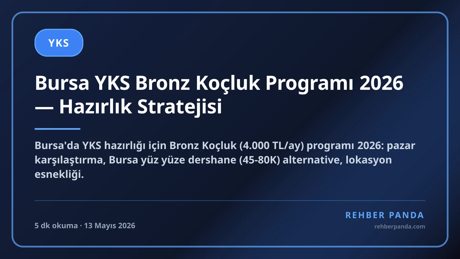 Bursa YKS Bronz Koçluk Programı 2026 — Hazırlık Stratejisi