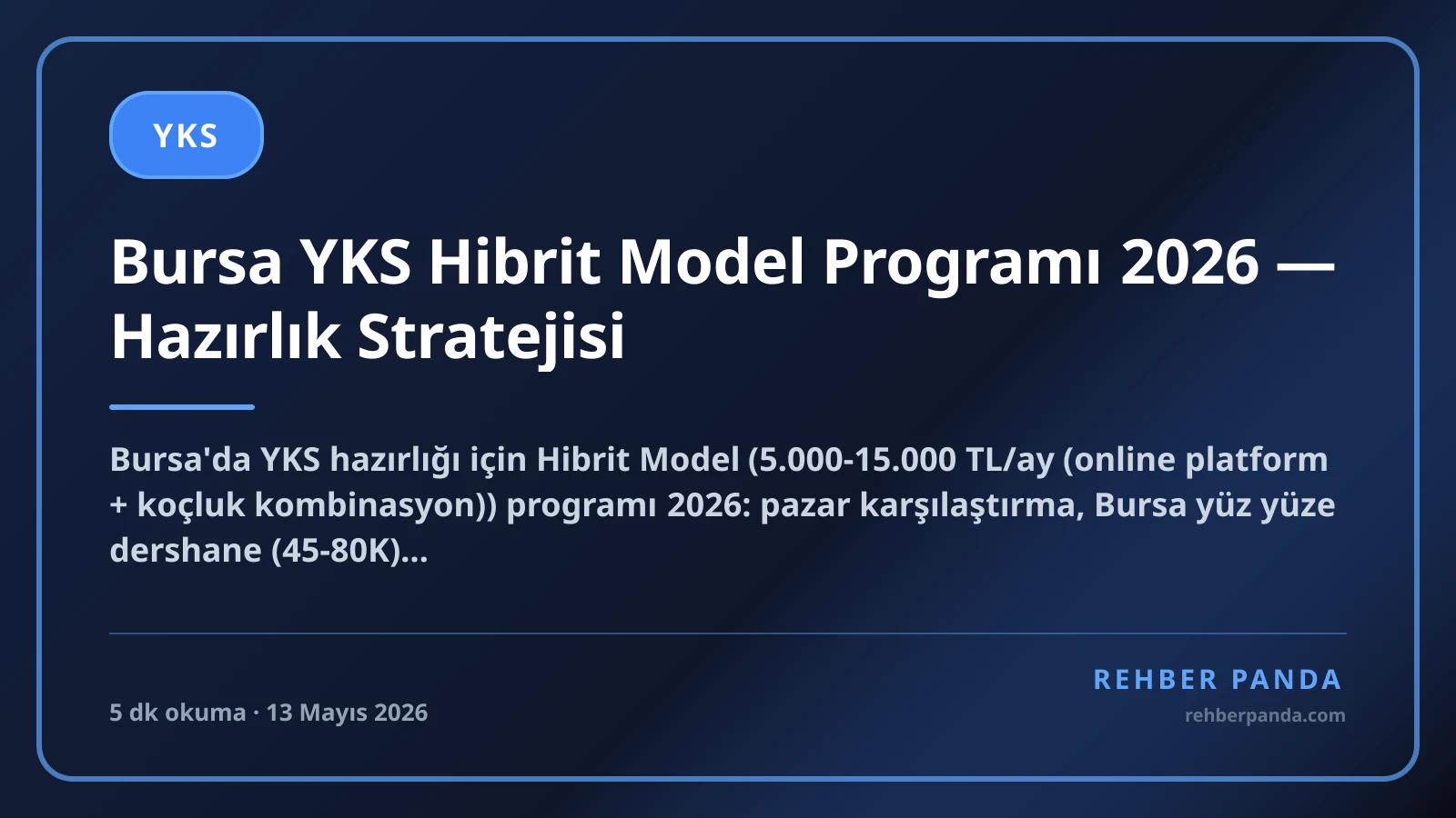 Bursa YKS Hibrit Model Programı 2026 — Hazırlık Stratejisi