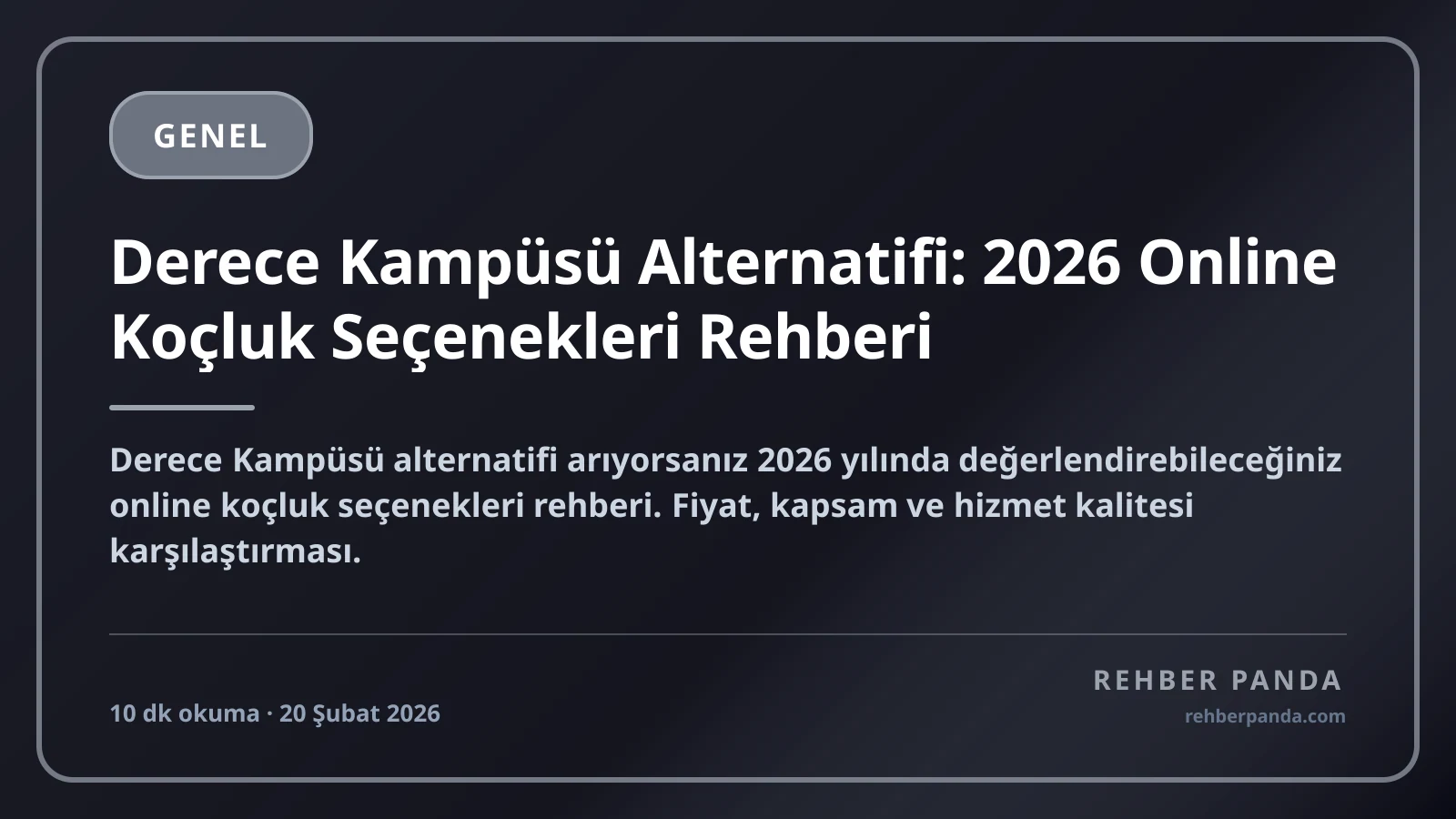 Derece Kampüsü Alternatifi: 2026 Online Koçluk Seçenekleri Rehberi