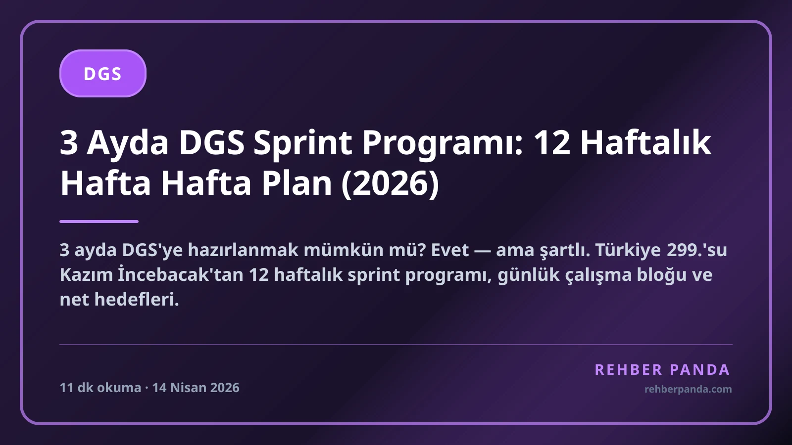 3 Ayda DGS Sprint Programı: 12 Haftalık Hafta Hafta Plan (2026)