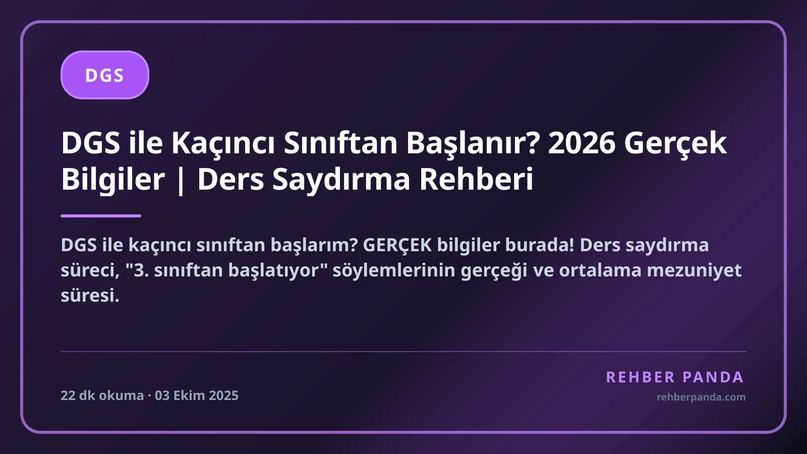 DGS ile Kaçıncı Sınıftan Başlanır? 2026 Gerçek Bilgiler | Ders Saydırma Rehberi