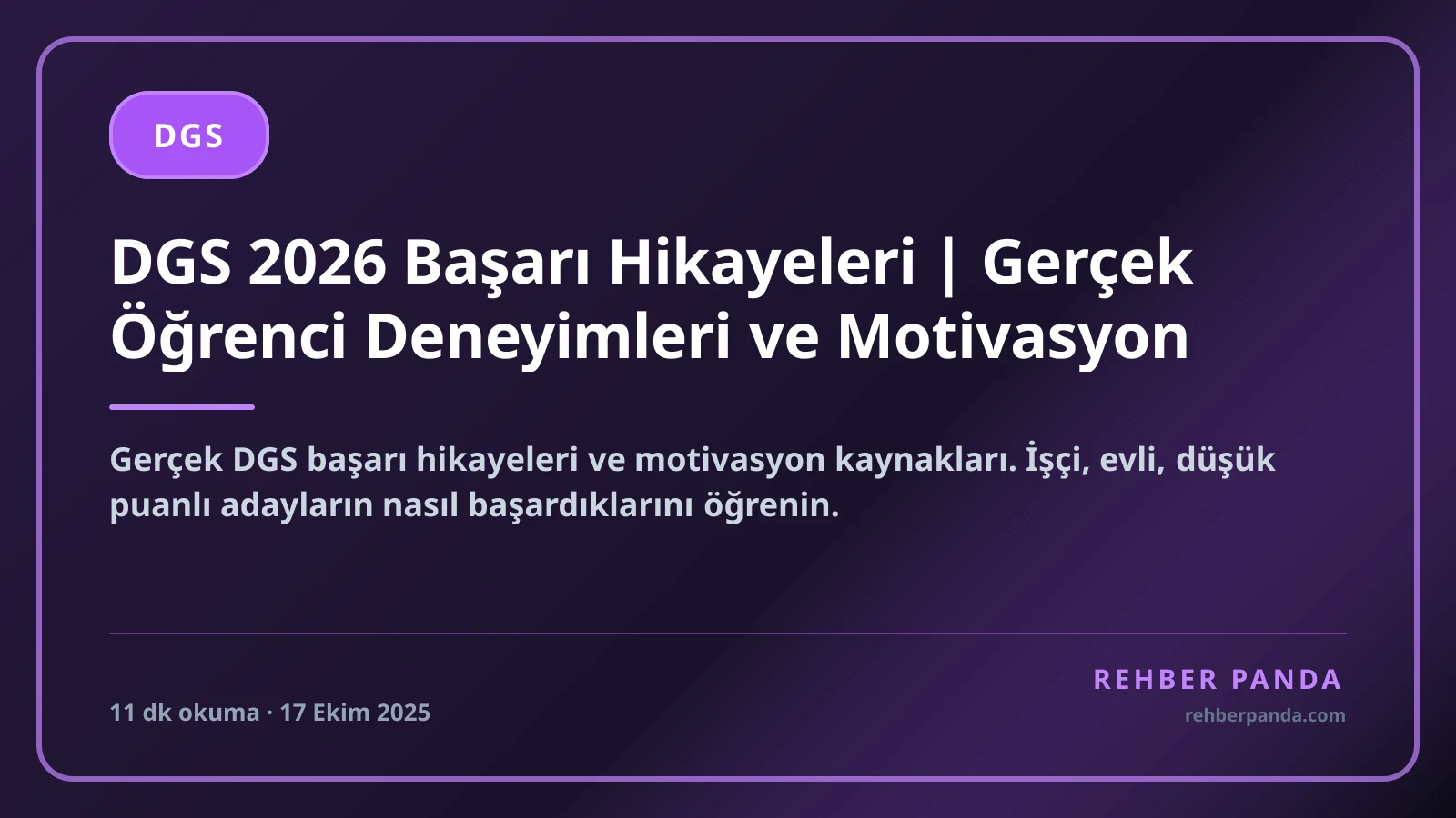 DGS 2026 Başarı Hikayeleri | Gerçek Öğrenci Deneyimleri ve Motivasyon