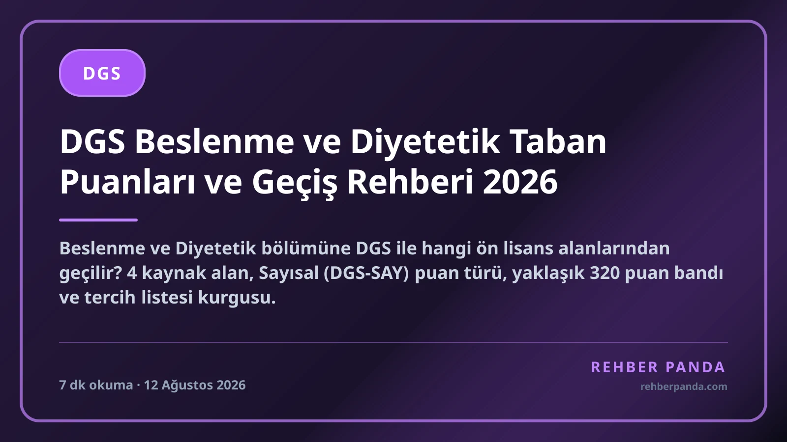 DGS Beslenme ve Diyetetik Taban Puanları ve Geçiş Rehberi 2026