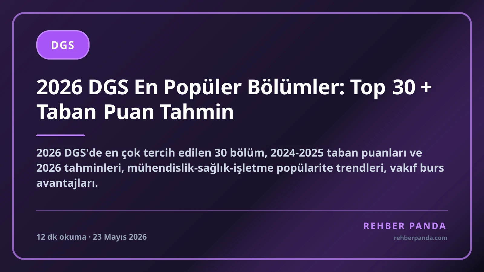 2026 DGS En Popüler Bölümler: Top 30 + Taban Puan Tahmin
